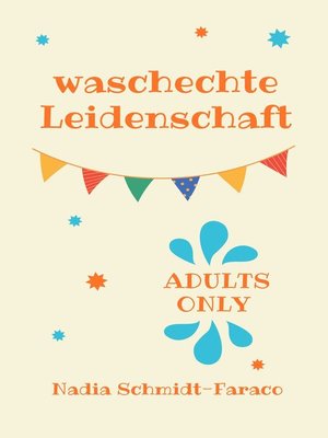 cover image of waschechte Leidenschaft